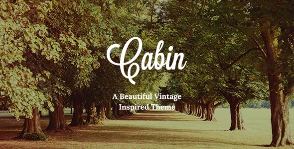 Cabin - Beautiful Vintage WordPress Theme