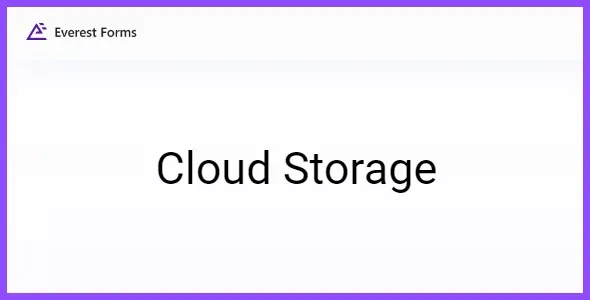 Everest Forms Cloud Storage